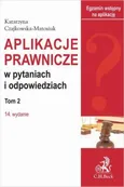 Aplikacje prawnicze w pytaniach i odpowiedziach. Tom II