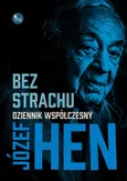 Bez strachu - Józef Hen