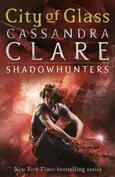 The Mortal Instruments 3 City of Glass - Cassandra Clare