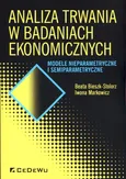 Analiza trwania w badaniach ekonomicznych - Beata Bieszk-Stolorz