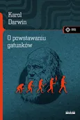 O powstawaniu gatunków - Karol Darwin