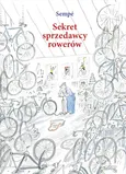 Sekret sprzedawcy rowerów - Jean-Jacques Sempé