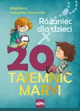 20 Tajemnic Maryi - Magdalena Kędzierska-Zaporowska