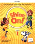 Shine On! 1 Podręcznik z cyfrowym odzwierciedleniem - Banman Sileci Susan