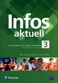 Infos aktuell 3 Język niemiecki Podręcznik wieloletni + kod dostępu (podręcznik + ćwiczenia) - Nina Drabich