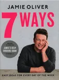 7 Ways Easy Ideas for Every Day of the Week - Jamie Oliver