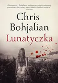 Lunatyczka - Outlet - Chris Bohjalian