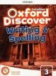 Oxford Discover 3 Writing & Spelling - Kathryn ODell
