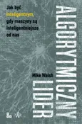 Algorytmiczny lider - Mike Walsh
