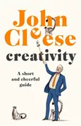 Creativity - Outlet - John Cleese