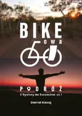 Bikeowa podróż - Daniel Kocuj