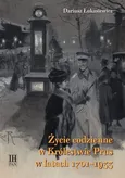 Życie codzienne w Królestwie Prus w latach 1701-1933 - Dariusz Łukasiewicz