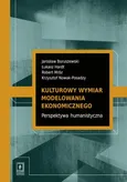Kulturowy wymiar modelowania ekonomicznego - Jarosław Boruszewski
