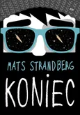Koniec - Mats Strandberg