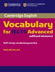 Cambridge Vocabulary for IELTS Advanced Band 6.5+ without Answers - Pauline Cullen