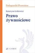 Prawo żywnościowe - Katarzyna Leśkiewicz