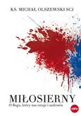 Miłosierny - Michał Olszewski