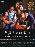 Friends Przyjaciele na zawsze - Bryan Cairns