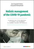 Holistic management of the COVID-19 pandemic - Solarz Jan Krzysztof