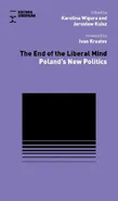 The End of Liberal Mind - Jarosław Kuisz