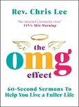 The OMG Effect - Chris Lee