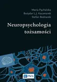 Neuropsychologia tożsamości - Maria Pąchalska