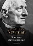 Sumienie chrześcijańskie - Outlet - Newman John Henry