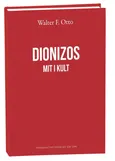 Dionizos Mit i Kult - Walter F. Otto