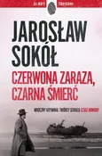 Czerwona zaraza czarna śmierć - Jarosław Sokół