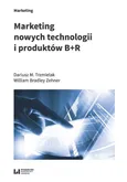 Marketing nowych technologii i produktów B+R - Trzmielak Dariusz M.
