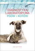 Diagnostyka laboratoryjna psów i kotów - Andreas Moritz