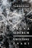 Signa siderum Gwiezdne znaki - Outlet - Sarbiewski Maciej Kazimierz
