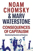 Consequences of Capitalism - Noam Chomsky