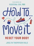 How To Move It - Rule Joslyn Thompson