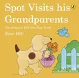 Spot Visits His Grandparents - Eric Hill