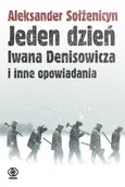 Jeden dzień Iwana Denisowicza i inne opowiadania - Aleksander Sołżenicyn