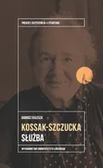 Kossak-Szczucka Służba - Outlet - Dariusz Kulesza