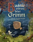 Baśnie wybrane braci Grimm - Jakub Grimm