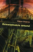 Dziewiętnaście sekund - Outlet - Pierre Charras