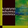 Praobrazy - Krystyna Sakowicz