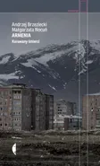 Armenia. Karawany śmierci - Andrzej Brzeziecki