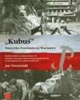 "Kubuś" Pancerka Powstańczej Warszawy - Jan Tarczyński