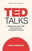 TED Talks. Oficjalny poradnik TED. Jak przygotować wystąpienie publiczne - Outlet - Magdalena Goc-Ryt