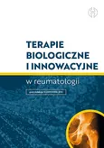 Terapie biologiczne i innowacyjne w reumatologii - Outlet