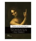 Sokrates i inni święci - Outlet - Dariusz Karłowicz