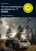 152 mm armatohaubica samobieżna wz. 77 Dana - Leszek Szostek