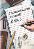 Dyktanda i ćwiczenia z ortografii Klasa 8 - Wiesława Zaręba
