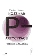 Koszmar partycypacji - Outlet - Markus Miessen