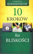 10 kroków ku bliskości - Wojciech Jędrzejewski