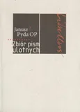Zbiór pism ulotnych - Outlet - Janusz Pyda